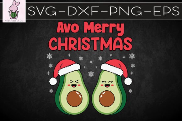 Avo Merry Xmas Cute Avocado Puns SVG: Graphics for Crafts