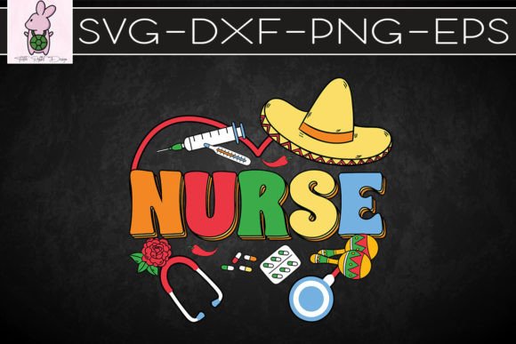 Cinco De Mayo Nurse Mexican Nurse SVG
