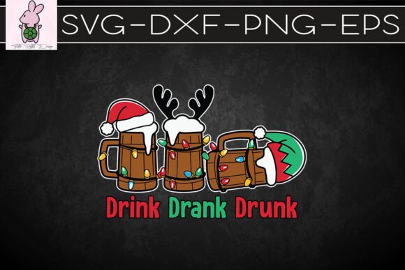 Drink Drank Drunk Christmas Beer SVG