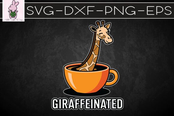 Funny Giraffe and Coffee Lover Pun SVG: Graphics for Crafts
