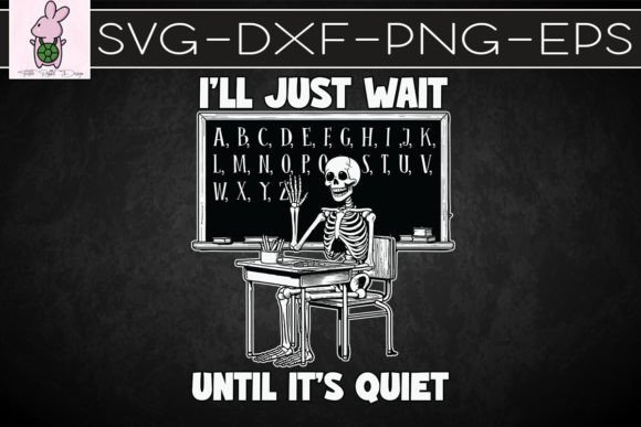 I’ll Just Wait Until It’s Quiet SVG: Graphics for Crafts