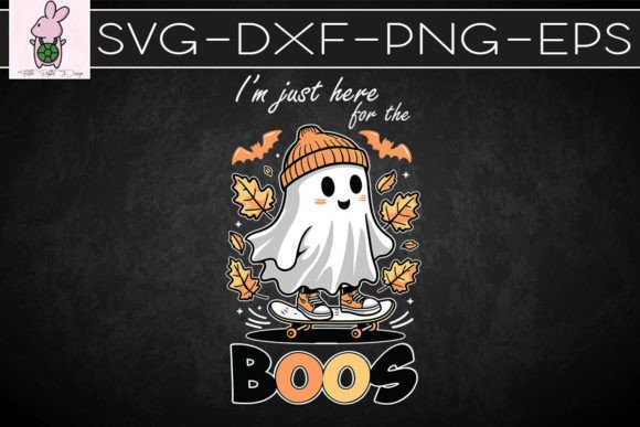 I’m Just Here for the Boos Halloween SVG: Graphics & Crafts