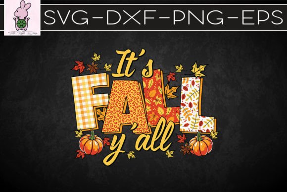 It’s Fall Y’all: Autumn Graphics for Crafts