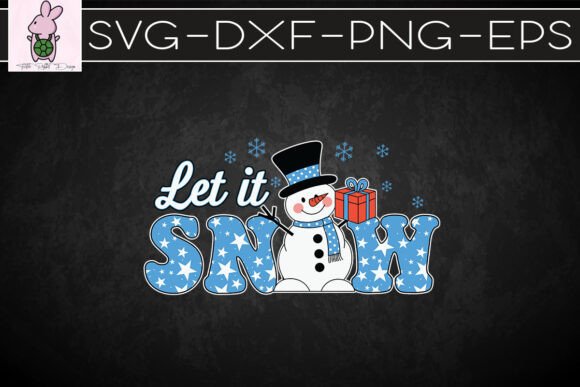 Let It Snow Winter Snowman Blue SVG
