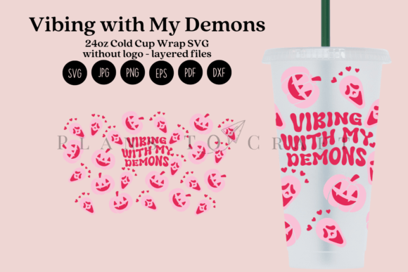 Vibing with My Demons Graphics for Tumbler Wraps